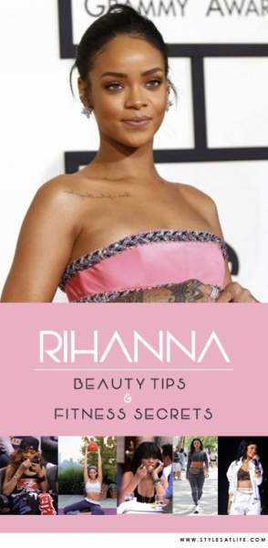 Rihanna szépségtippek és fitness titkok